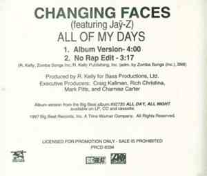 Changing Faces - All Of My Days