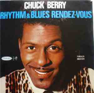 Chuck Berry - Rhythm & Blues Rendez-Vous