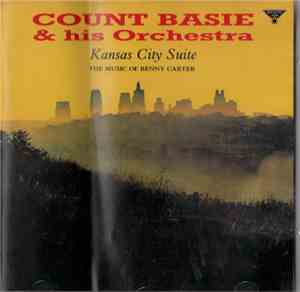 Count Basie & His Orchestra - Kansas City Suite - The Music Of Benny Carter