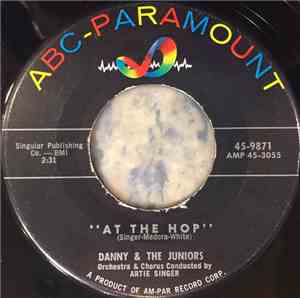 Danny & The Juniors - At The Hop / Sometimes (When I'm All Alone)