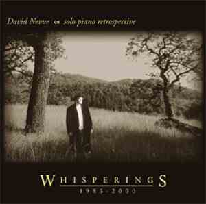 David Nevue - Whisperings: The Best Of David Nevue 1985 - 2000