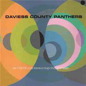 Daviess County Panthers - Je N'Aime Pas Beaucoup Ma Gamelle