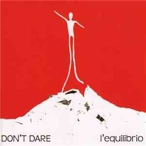 Don't Dare - L'Equilibrio