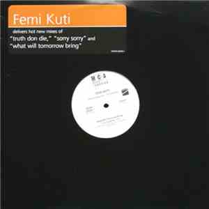 Femi Kuti - Truth Don Die