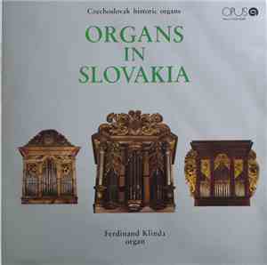 Ferdinand Klinda - Organs In Slovakia - Czechoslovak Historic Organs