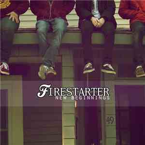 Firestarter  - New Beginnings