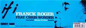 Franck Roger Feat. Chris Wonder - If I