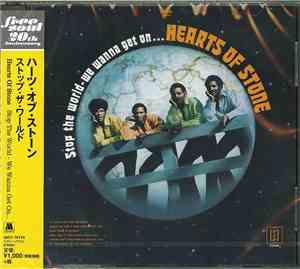 Hearts Of Stone - Stop The World-We Wanna Get On