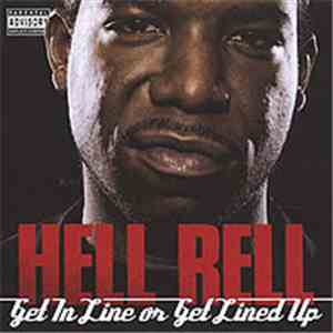 Hell Rell - Get In Line Or Get Lined Up
