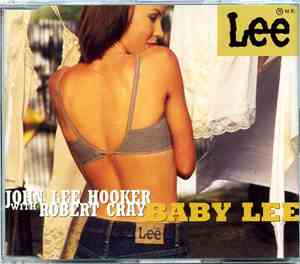 John Lee Hooker With Robert Cray - Baby Lee