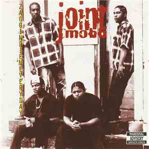 Joint Mobb - Zaggin Die'N Everyday
