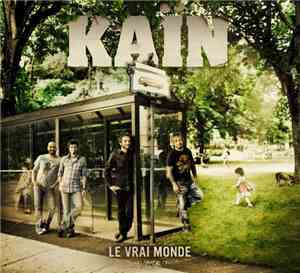 Kaïn  - Le Vrai Monde