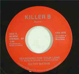Kathy Mathis - Searching For Your Love
