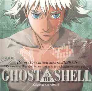 Kenji Kawai - Ghost In The Shell - Original Soundtrack