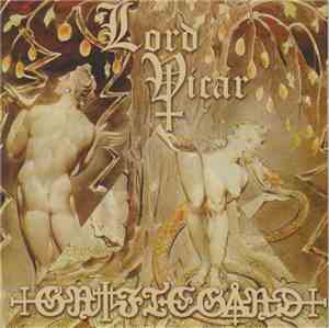 Lord Vicar / Griftegård - Do You Believe? / A Deathbed For All Holy