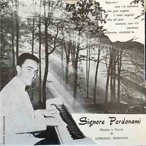 Lorenzo Bonanni - Signore Perdonami