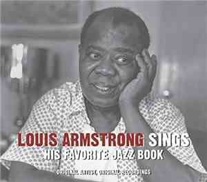Louis Armstrong - Sings His Favorite Jazz Book