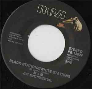 M + M - Black Stations / White Stations