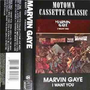 Marvin Gaye - I Want You