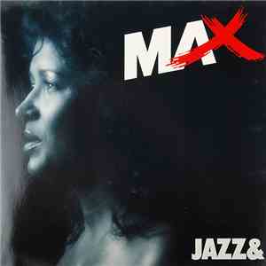 M.A.X.  - Jazz & Roots