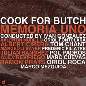 Memoria Uno - Cook For Butch
