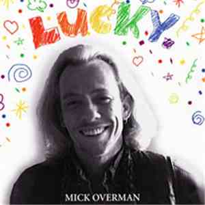 Mick Overman - Lucky