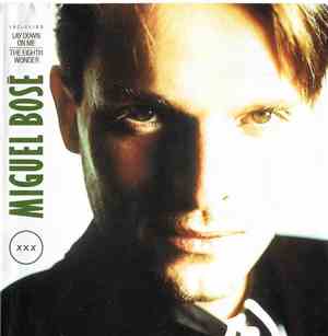 Miguel Bosé - xxx