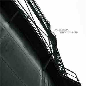 Mikael Delta - Circuit Theory