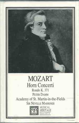 Mozart, Peter Damm, Academy Of St. Martin-in-the-Fields, Sir Neville Marriner - Horn Concerti / Rondo K. 371