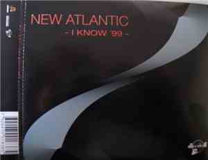 New Atlantic - I Know '99