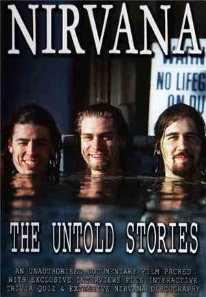 Nirvana - The Untold Stories