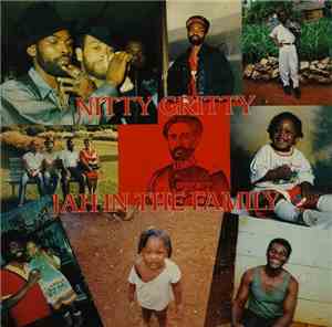 Nitty Gritty - Jah In The Family