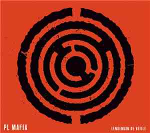 Pl Mafia - Lendemain De Veille