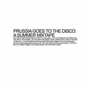 Prussia  - Prussia Goes To The Disco: A Summer Mixtape