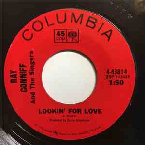Ray Conniff And The Singers - Lookin' For Love / It Takes Two
