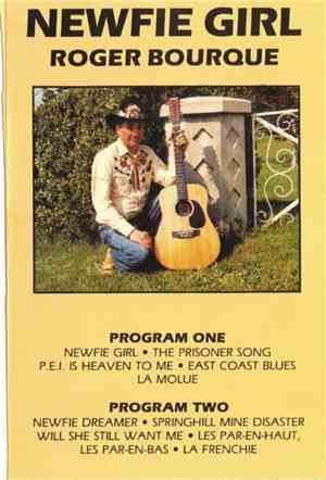 Roger Bourque - Newfie Girl