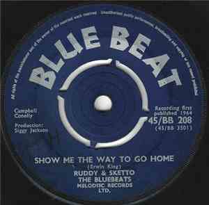 Ruddy And Sketto & The Blue Beats  - Let Me Dream / Show Me The Way To Go H ...