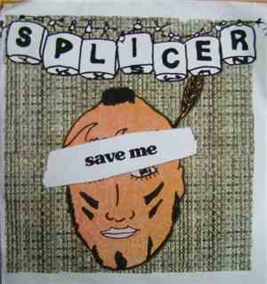 Splicer  - Save Me