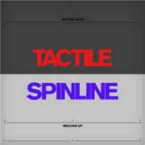 Tactile  / Spinline - Mekanik EP