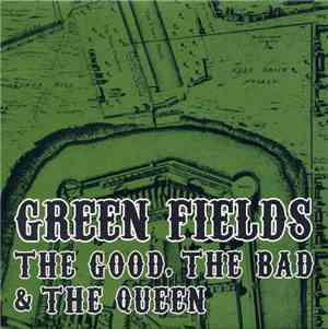 The Good, The Bad & The Queen - Green Fields