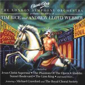 The London Symphony Orchestra - Performs The Works Of Tim Rice And Andrew L ...
