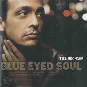 Till Brönner - Blue Eyed Soul