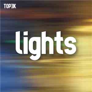 Topek  - Lights