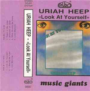 Uriah Heep - Look At Yourself