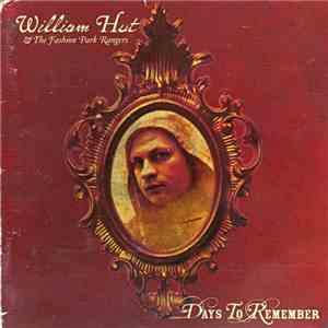 William Hut & The Fashion Park Rangers - Days To Remember