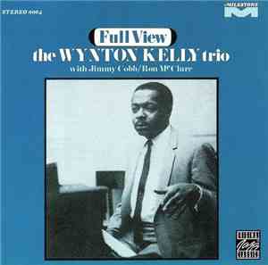 Wynton Kelly Trio - Full View