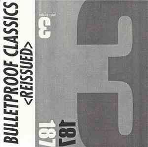 187 - Bulletproof Re-Issue