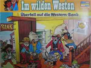 Anke Beckert - Abenteuer Mit Jim Und Kleiner Bär Im Wilden Westen- Überfall ...