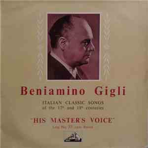 Beniamino Gigli - Italian Classic Songs Of The 17th And 18th Century