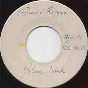 Blue Mink - Gimme Reggae / Gidda Wadda Wobble